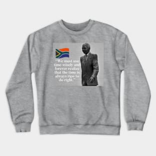 Nelson Mandela - Don't waste time Crewneck Sweatshirt